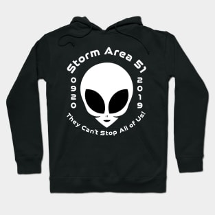 Storm Area 51 They Cant Stop Us All Illustration 09/20 2019 Hoodie